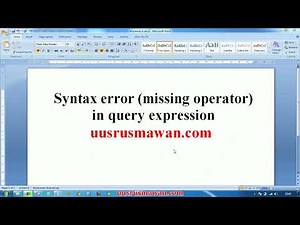 error Syntax error missing operator in query expression