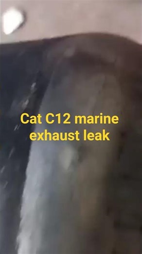 Cat C12 marine exhaust leak #caterpillar #boatrepairs #marinediesel #boat