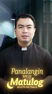 Panalangin Bago Matulog: Panginoon, palakasin mo kami! 🙏🏻 . . . #panalanginbagomatulog #fatherfielpareja #nightprayers #quoteoftheday | Panalangin Bago Matulog