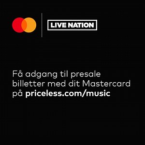 Oplev musikkens kraft! Få adgang til billetter før alle andre på www.priceless.com/music | Mastercard