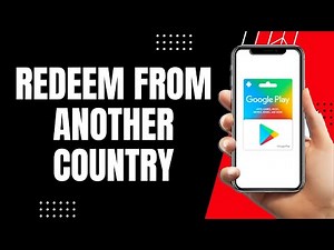 How To Redeem Google Play Gift Card From Another Country (EASY GUIDE)