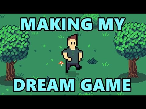Starting Development of My Dream Game