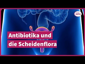 Antibiotika und die Scheidenflora – Was du wissen solltest 💊