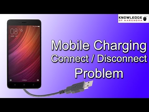 Mobile Charging Connect and Disconnect Problem How to fix.