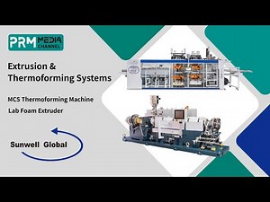 Extrusion & Thermoforming Systems | Sunwell