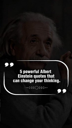 5 Albert Einstein Quotes That Will Change Your Life
