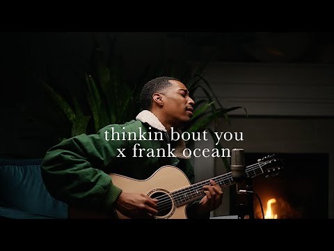 thinkin bout you - frank ocean (joseph solomon cover)