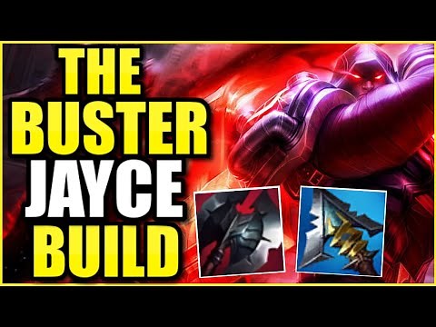 NOBODY STANDS A CHANCE AGAINST THIS "BUSTER" JAYCE BUILD! SHRED TANKS AND DELETE SQUISHIES!