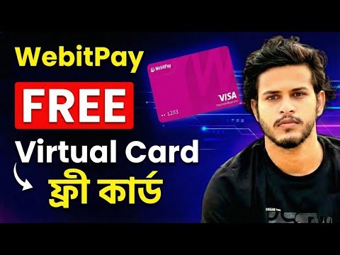 How to get Free Virtual Visa Card | WebitPay VisaCard | How to Apply!