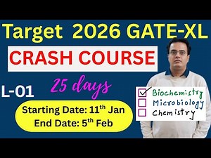 Crash Course Day #1: Target GATE-XL-2026 Exam: Mega Revision on Biochemistry