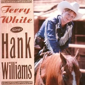Terry White - Sings Hank Williams