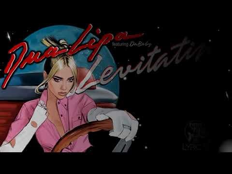 LEVITATING (Remix) - DUA LIPA feat. DaBABY (Lyric Version)