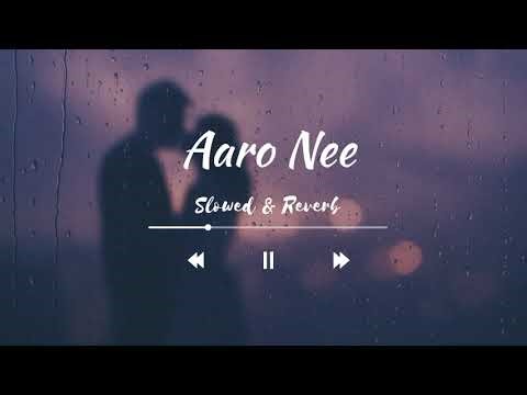 Aaro Nee - Sana | Slowed + Reverb | Mazhamix 🌧️