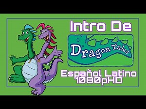 Intro/ending De Dragón Tales 1999 DK versión Original - Español Latino - Lugo Channel