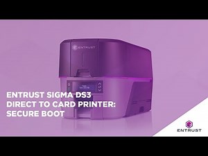 Sigma DS3 Direct to Card Printer: Secure Boot