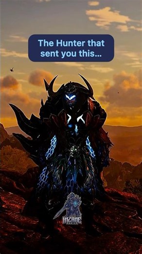 The Hunter that sent you this…