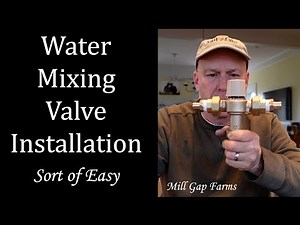 Mixing Valve Installation - Really, More Plumbing Videos?