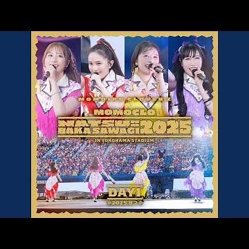overture ～ももいろクローバーZ参上！！～ (Live at 横浜スタジアム 2025.8.2)