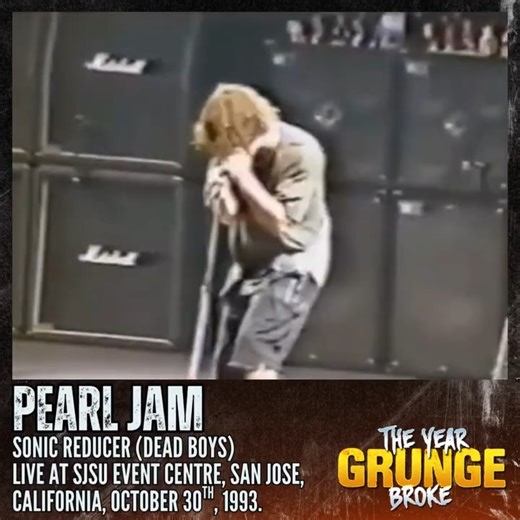 PEARL JAM - Sonic Reducer (Dead Boys) - Live at the SJSU Event Centre, San Jose, California, October 30th, 1993. Pearl Jam has frequently covered "Sonic Reducer" by The Dead Boys over the years, and it's easy to see how The Dead Boys, with their aggressive, raw energy and punk rock foundations, paved the way and influenced '90s bands like Pearl Jam. | The YEAR Grunge BROKE