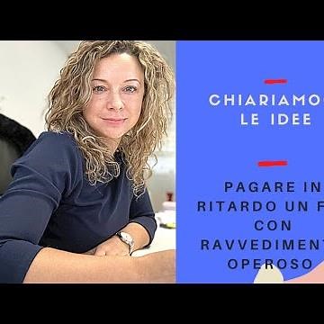 PAGARE IN RITARDO UN F24 CON RAVVEDIMENTO OPEROSO