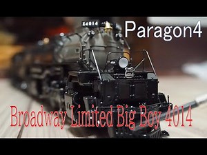 ゆっくり海外鉄道模型道 Broadway Limited HO Big Boy 4014 Paragon4
