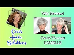 DANIELLE by Paula Young: A Wig Review
