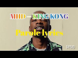 Lyrics mhd -- 🔥KING KONG🦍(Parole)