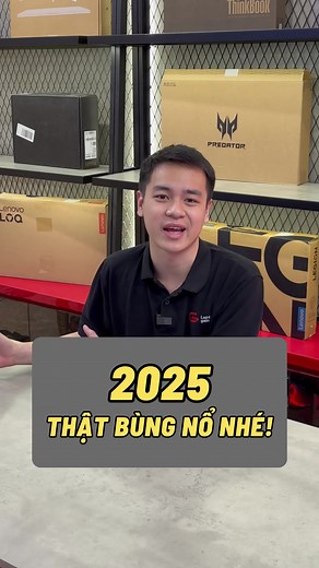 2025 THẬT BÙNG NỔ NHÉ! #2025 #xuhuong #laptopgame #laptopgaming #laptopvanphong #reviewlaptop #thanhcongnghe #happynewyear