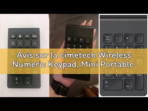 Avis sur la cimetech Wireless Numeric Keypad, Mini Portable Ergonomic Numeric Keypad with 2.4G USB R
