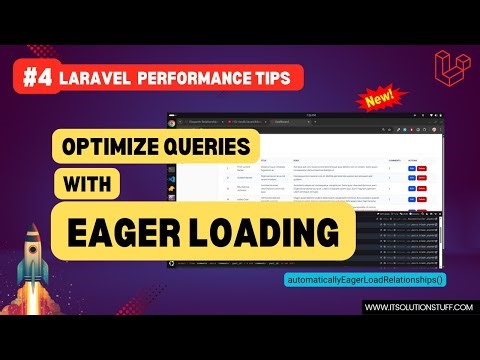 #4: Optimize Queries with Eager Loading | Stop the N+1 Problem! | Laravel Performance Tips 🚀