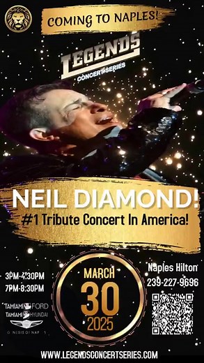 Get tickets now at www.legendsconcertseries.com #1 #naplesflorida #naplesfl #marcoisland #swfl #legendsconcertseries #concerts #legendsconcerts #neildiamond | Legends Concert Series