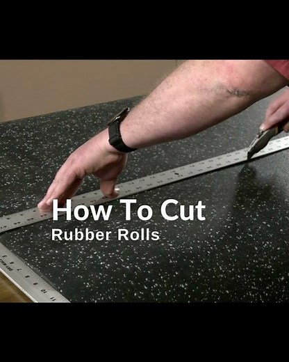 How To Cut Rubber Rolls - Rubber Flooring