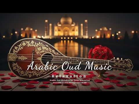 Peaceful Arabic Oud Instrumental – Relaxing Middle Eastern Music for Focus & Calm Moments