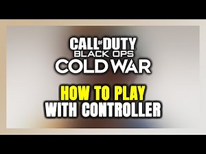 How to Play Call of Duty Black Ops Cold War With Controller on PC!