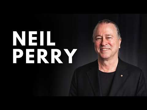 Neil Perry on crafting an iconic legacy in Australian Food