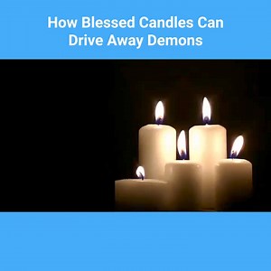 16 shares | How to Use blessed candles | Proudly Catholic | Facebook