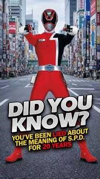 You’ve been LIED About The Meaning of S.P.D.for 20 years #powerrangers #supersentai