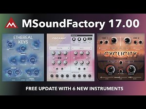 MSoundFactory v17.00: 6 New Instruments introduced