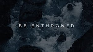 Be Enthroned Chords (Official Lyric Video) - Jeremy Riddle | Have It All - ChordU