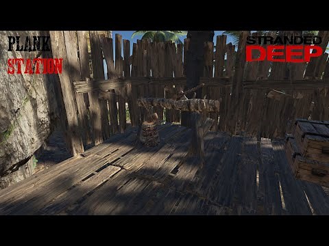 How To Craft And Use A Plank Station In Stranded Deep To Make Planks
