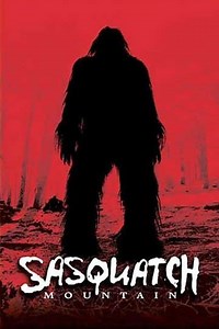 Sasquatch Mountain (2006) - Movie