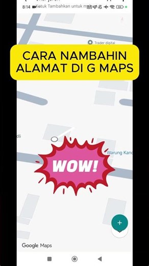 CARA NAMBAHIN ALAMAT DI GOOGLE MAPS #googlemaps