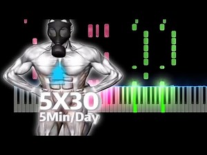 5x30 5Min/Day Workout Meme Song (Piano Tutorial)