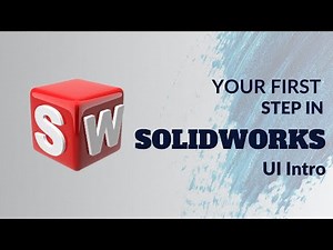 SolidWorks Tutorial: Navigating the SolidWorks Interface for Beginners