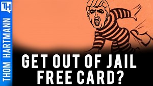 Will Trump’s Get Out Of Jail Free Card Save Him & Doom Democracy? Trump might admit to any number of things that could result in his prosecution. However, he isn’t planning on spending any time behind bars. WHY? Because his “Get Out of Jail Free Card” will set him free in 2024. OR, is there yet one more card he could play…?? | Thom Hartmann