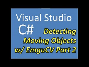 C# Detecting Moving Objects in Streaming Video w/ EmguCV Part 2: Noise Removal
