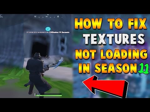 HOW TO FIX TEXTURES NOT LOADING IN FORTNITE *FIX*
