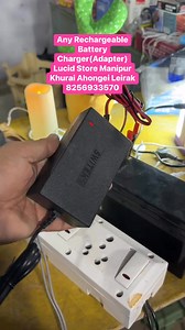 132K views · 972 reactions | Any Rechargeable Battery Charger(Adapter) Lucid Store Manipur Khurai Ahongei Leirak 8256933570 | Lucid Store Manipur | Facebook