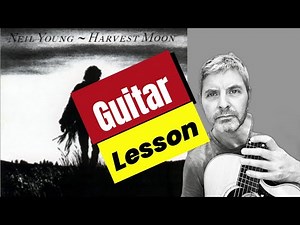 How to Play 'Harvest Moon' by Neil Young | Accurate Guitar Tutorial + Chords, Rhythm & Strumming