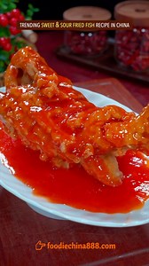 Trending sweet & sour fried fish recipe in China. Do u want to try? #recipe #cooking #chinesefood #fish #friedfish #sweetandsour | foodiechina888